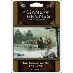A Game Of Thrones: Tcg - The Things We Do For Love (Exp.)