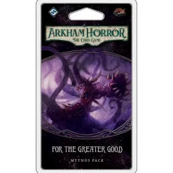Arkham Horror: The Card Game - For The Greater Good (Exp.)