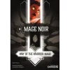 Mage Noir: Way Of The Time Bender (Exp.)